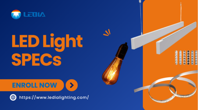 LED light spec explore LED light specs explanation